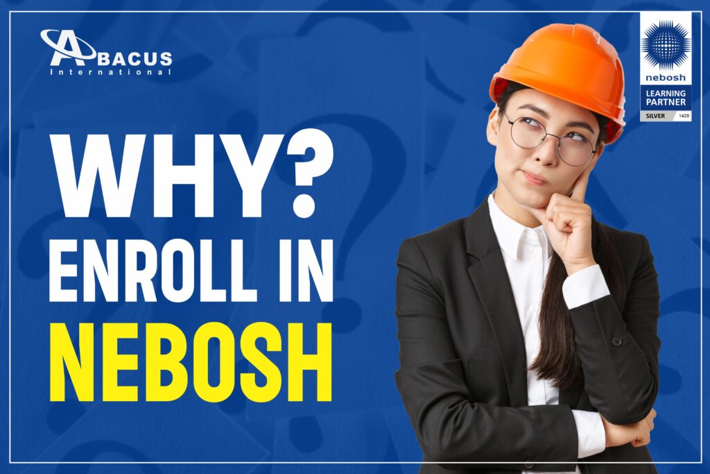 Why Enroll in NEBOSH