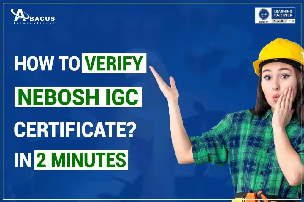 How to Verify NEBOSH IGC Certificate