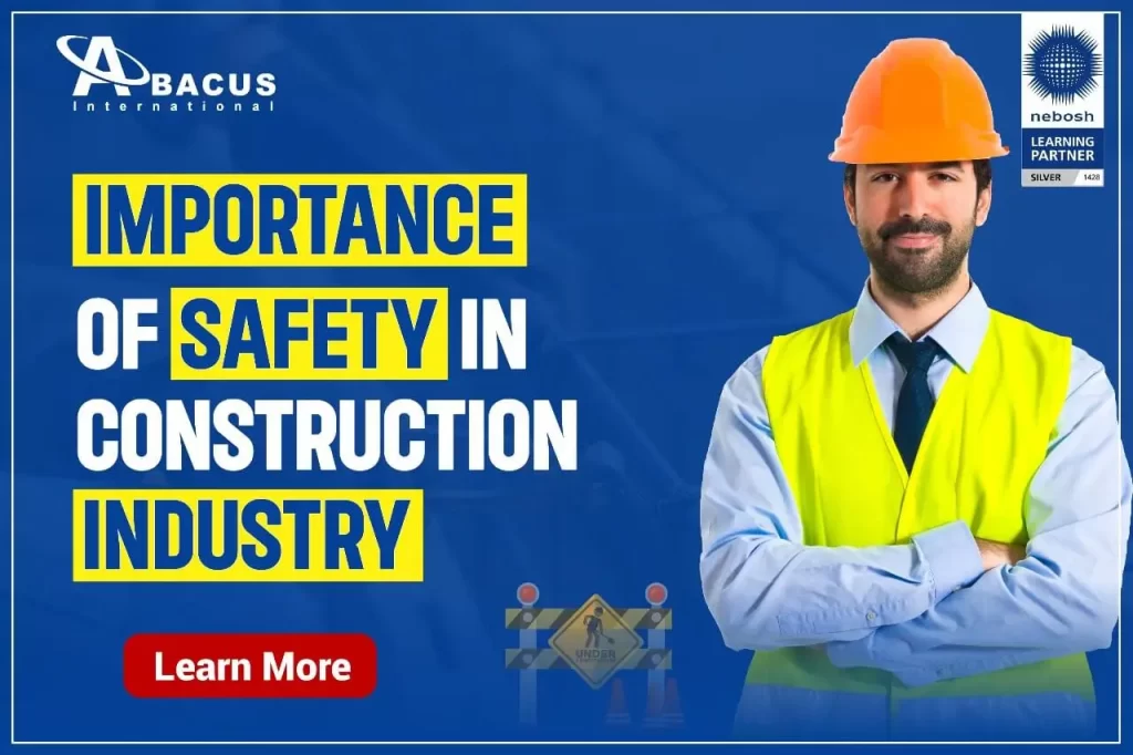 Importance of Safety in Construction Industry