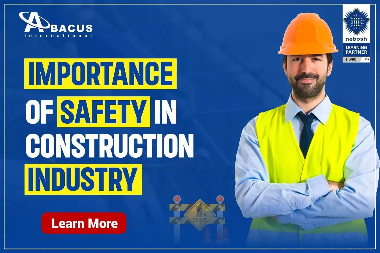 Importance of Safety in Construction Industry