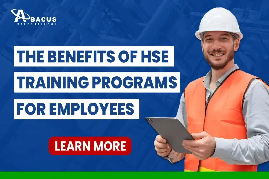 The Benefits of HSE Training Programs for Employees